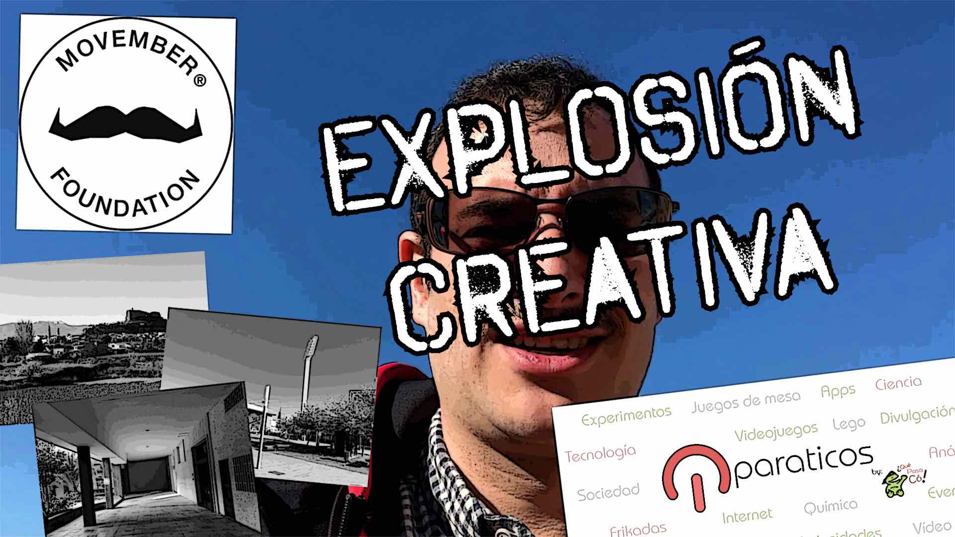 Explosión Creativa - Vlog 0001